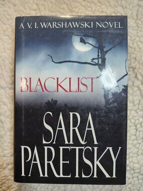 Sara Paretsky Blacklist Hardcover 2003 Mystery VI Warshawski Putnam Dust Jacket